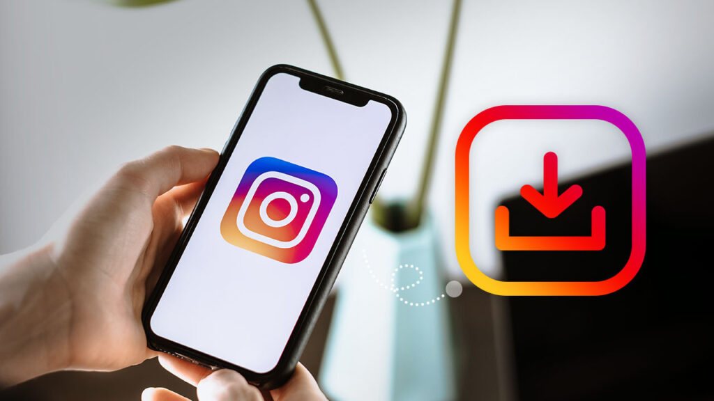 أفضل 5 تطبيقات لتنزيل مقاطع الفيديو من إنستغرام Instagram